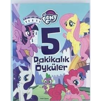 My Little Pony 5 Dakikalık Öyküler Kolektif