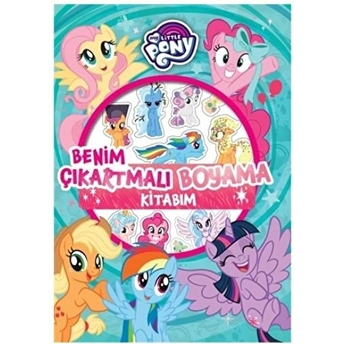 My Little Pony - Benim Çıkartmalı Boyama Kitabım Kolektıf