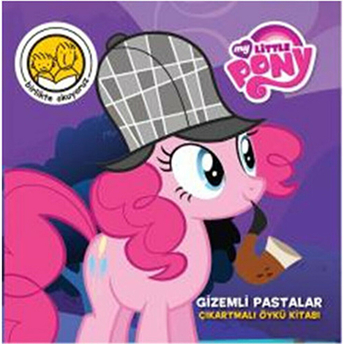 My Little Pony Gizemli Pastalar Çıkartmalı Öykü Kitabı Kolektif