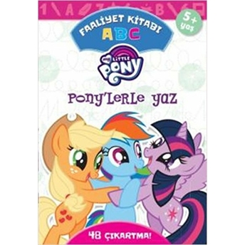 My Little Pony - Ponylerle Yaz Abc Faaliyet Kitabı Kolektif