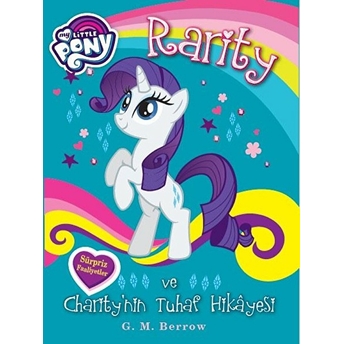 My Little Pony - Rarity Ve Charity'nin Tuhaf Hikayesi G. M. Berrow