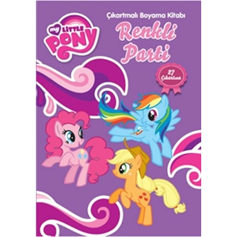 My Little Pony Renkli Parti Çıkartmalı Boyama Kolektif