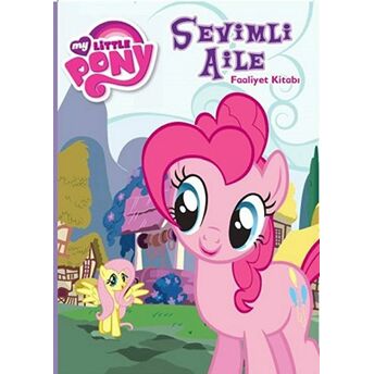 My Little Pony Sevimli Aile Faaliyet Kitabı Kolektif