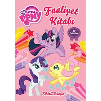 My Little Pony Sihirli Dünya Faaliyet Kitabı Kolektif