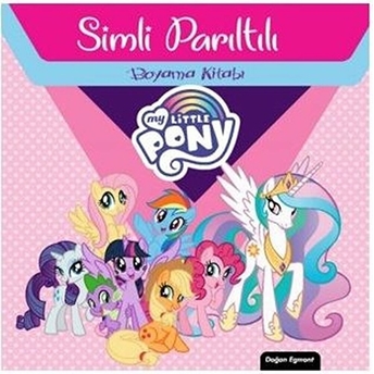 My Little Pony Simli Parıltılı Boyama Kitabı Kolektıf