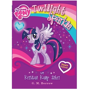 My Little Pony Twilight Sparkle Ve Kristal Kalp Sihri Kolektif