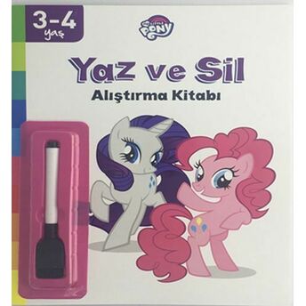 My Little Pony - Yaz Ve Sil Alıştırma Kitabı Kolektif