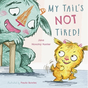 My Tail'S Not Tired Jana Novotny Hunter