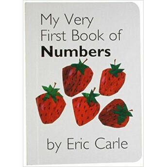 My Very First Book Of Numbers Eric Carle