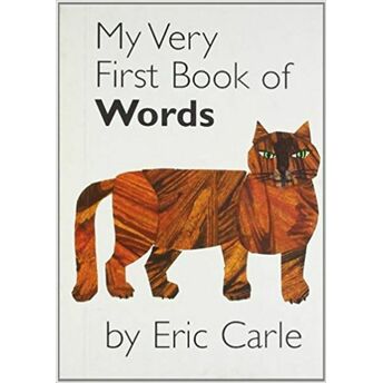 My Very First Book Of Words Eric Carle