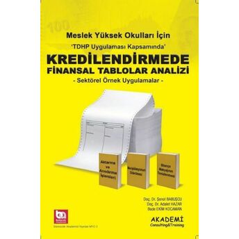 Myo Kredilendirmede Finansal Tablolar Analizi Adalet Hazar, Şenol Babuşcu, Bade Kocaman