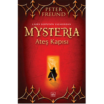 Mysteria: Ateş Kapısı Peter Freund