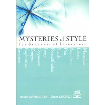 Mysteries Of Style For Students Of Literature Ömer Şekerci