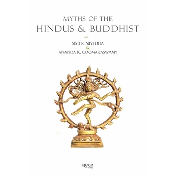 Myths Of The Hindus And Buddhist - Sister Nivedita