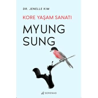 Myung Sung Kore Yaşam Sanatı Dr. Jenelle Kim