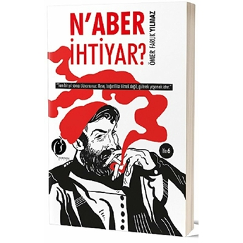 N'aber Ihtiyar? Ömer Faruk Yılmaz