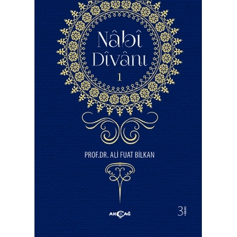 Nabi Divanı Cilt: 1 Ali Fuat Bilkan