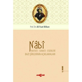 Nabi Hayatı Sanatı Eserleri Ali Fuat Bilkan