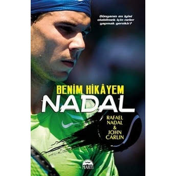 Nadal - Benim Hikayem Rfael Nadal - John Carlin