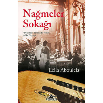 Nağmeler Sokağı Leila Aboulela