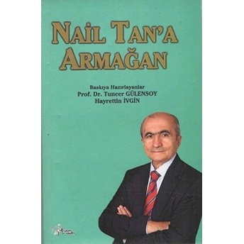 Nail Tan'a Armağan