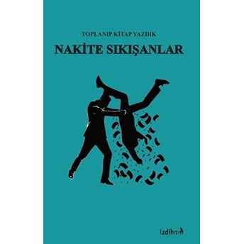 Nakite Sıkışanlar Kolektif