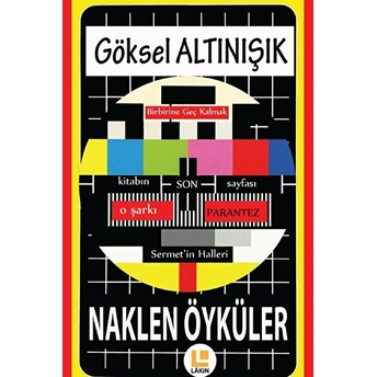 Naklen Öyküler Göksel Altınışık