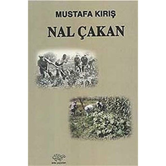 Nal Çakan Mustafa Kırış