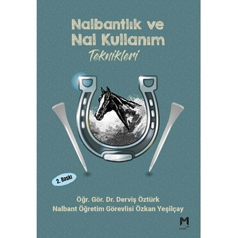 Nalbantlık Ve Nal Kullanım Teknikleri - Özkan Yeşilçay