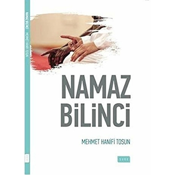 Namaz Bilinci Mehmet Hanifi Tosun