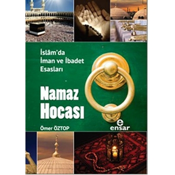 Namaz Hocası Ömer Öztop