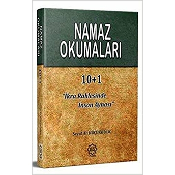 Namaz Okumaları &Quot;Ikra Rahlesinde Insan Aynası&Quot; Ciltli Seyid Ali Küçüködük