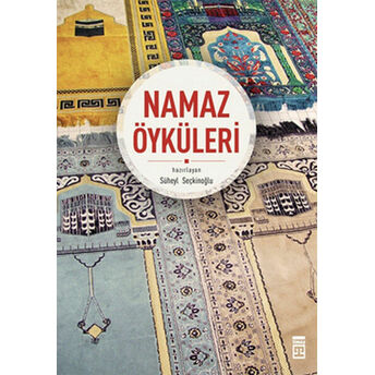 Namaz Öyküleri Süheyl Seçkinoğlu