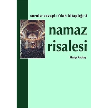 Namaz Risalesi (Cep Boy) Hasip Asutay