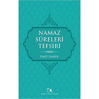 Namaz Sureleri Tefsiri Ümit Şimşek