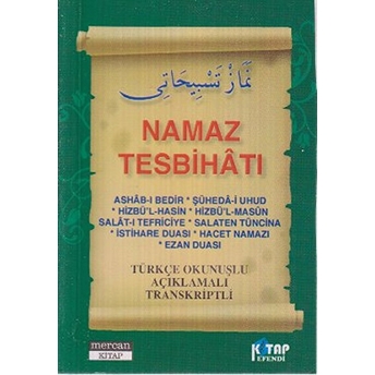 Namaz Tesbihatı (Cep Boy) (Türkçe Okunuşlu Açıklamalı Transkriptli)-Kolektif