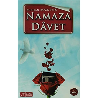 Namaza Dâvet - Namazın Ve Namazı Cemaatle Camide Kılmanın Ehemmiyeti-Burhan Bozgeyik