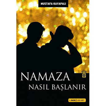 Namaza Nasıl Başlanır Mustafa Kayapalı