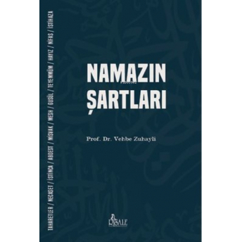 Namazın Şartları Vehbe Zuhaylî