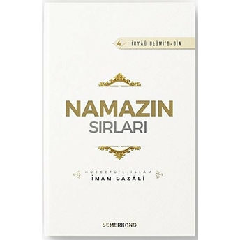 Namazın Sırları - 4 Imam Gazali