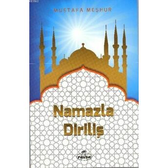 Namazla Diriliş Mustafa Meşhur