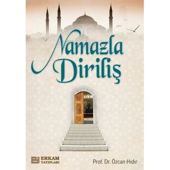 Namazla Diriliş Özcan Hıdır