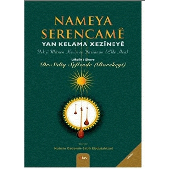 Nameya Serencame -Yan Kelama Xezineye Sadik Sefizade (Borekeyi)