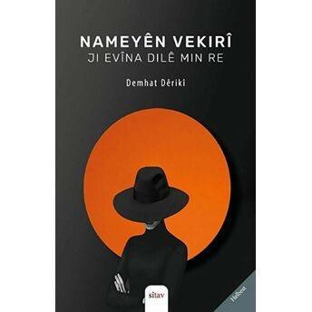 Nameyen Vekiri - Ji Evina Dile Min Re Demhat Deriki