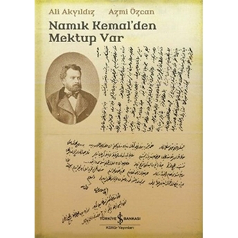 Namık Kemal'den Mektup Var Azmi Özcan