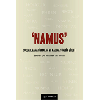 Namus - Suçlar, Paradigmalar Ve Kadına Yönelik Şiddet-Kolektif