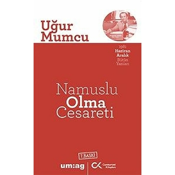 Namuslu Olma Cesareti - Uğur Mumcu