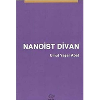 Nanoist Divan Umut Yaşar Abat