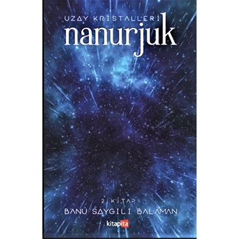 Nanurjuk 2. Kitap Banu Saygılı Balaman