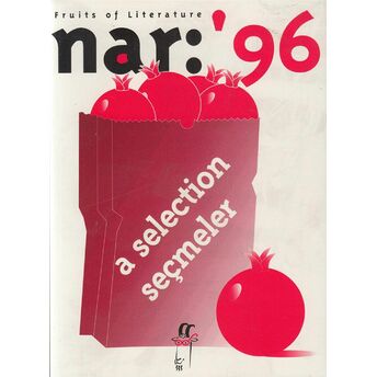 Nar: 96 Fruits Of Literature A Selection Seçmeler Senay Haznedaroğlu